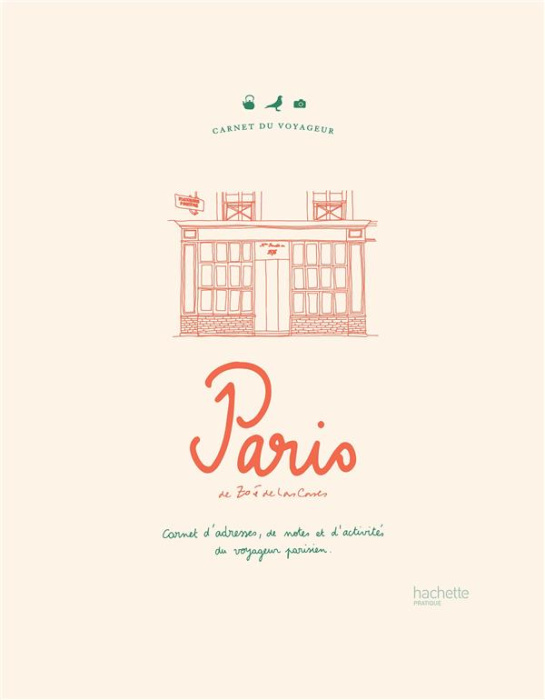 Emprunter Paris. Carnet d'adresses, de notes et d'activités du voyageur parisien livre