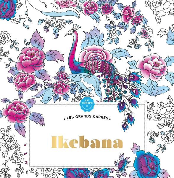 Emprunter Ikebana. Coloriages anti-stress livre