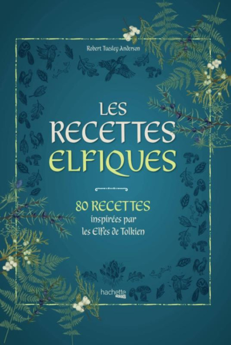 Emprunter Les recettes elfiques. 80 recettes inspirées par les Elfes de Tolkien livre