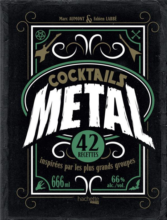 Emprunter Cocktails Metal. 42 recettes inspirées par les plus grands groupes livre