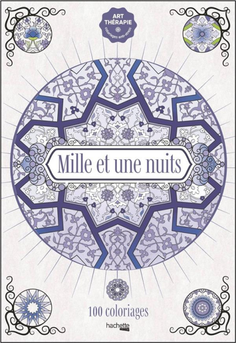 Emprunter Mille et une nuits. 100 coloriages livre