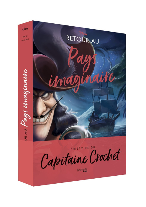 Emprunter Retour au Pays imaginaire. L'histoire du Capitaine Crochet livre