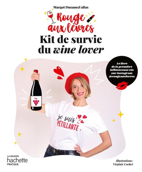Emprunter Kit de survie du wine lover. Rouge aux lèvres livre