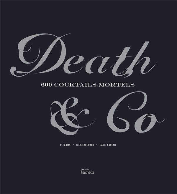 Emprunter Death & Co. 600 cocktails mortels livre