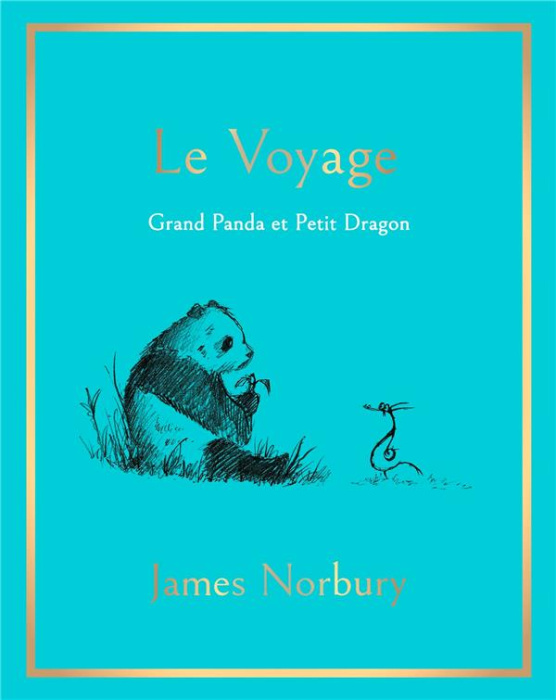 Emprunter Le voyage. Grand Panda et Petit Dragon livre
