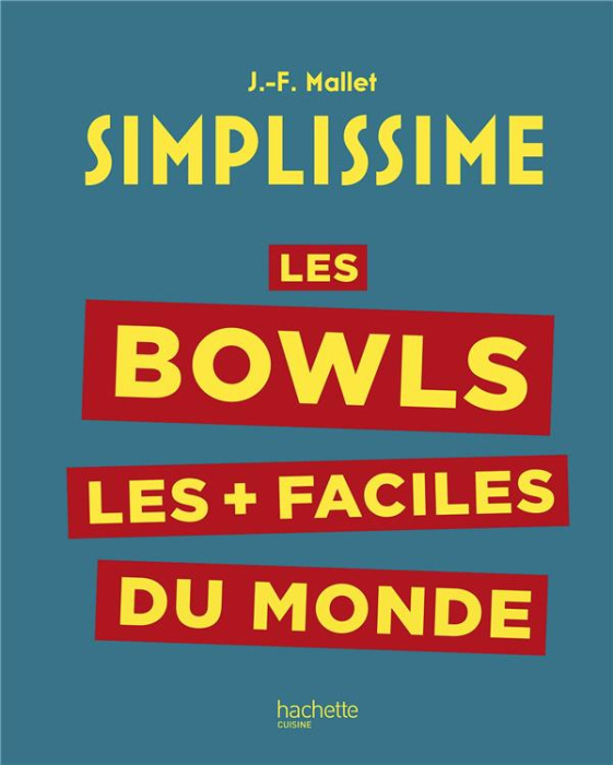 Emprunter Les Bowls les faciles du monde livre