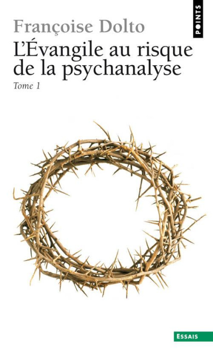 Emprunter L'Évangile au risque de la psychanalyse Tome 1 : L'Évangile au risque de la psychanalyse livre