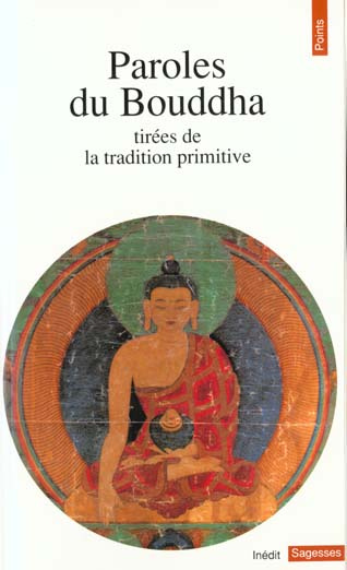 Emprunter Paroles du Bouddha. Tirées de la tradition primitive livre