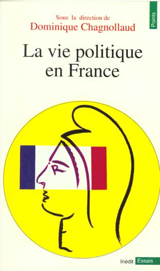 Emprunter La vie politique en France livre