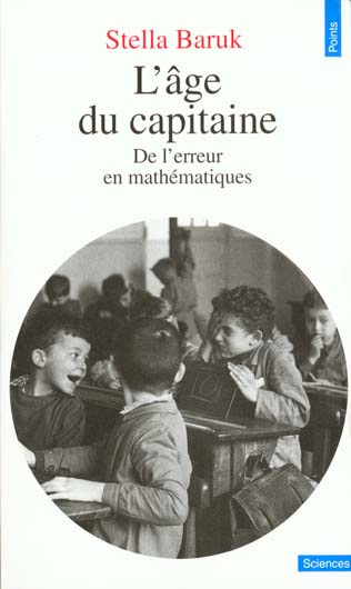 Emprunter L'âge du capitaine. De l'erreur en mathématiques livre