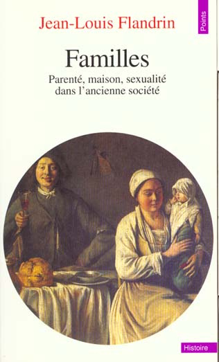 Emprunter FAMILLES. Parentés, maison, sexualité dans l'ancienne société livre