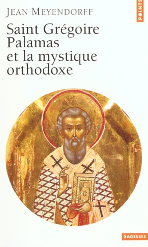 Emprunter Saint Grégoire Palamas et la mystique orthodoxe livre