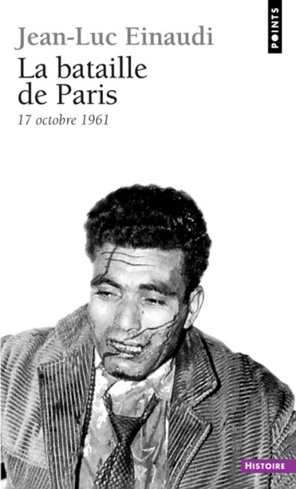 Emprunter La Bataille de Paris. 17 octobre 1961 livre