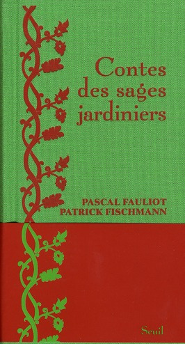 Emprunter Contes des sages jardiniers livre