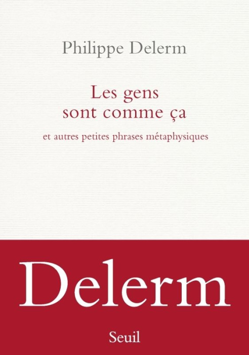 Emprunter Les gens sont comme ça. Et autres petites phrases métaphysiques livre