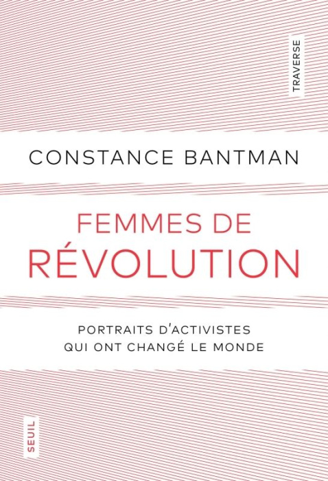 Emprunter Femmes de révolution. Portraits d'activistes qui ont changé le monde livre