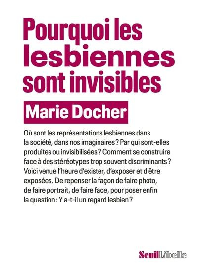 Emprunter Pourquoi les lesbiennes sont invisibles livre