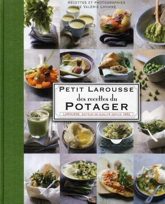 Emprunter Petit Larousse des recettes du potager livre