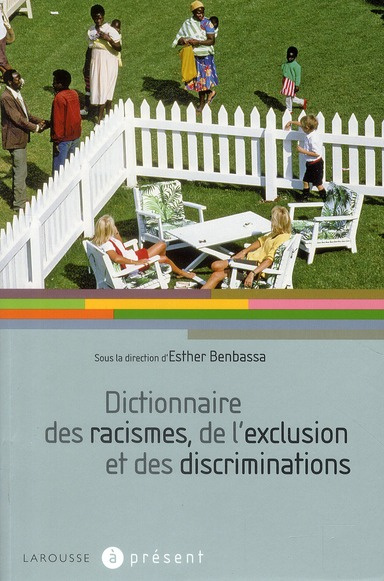 Emprunter Dictionnaire des racismes, de l'exclusion et des discriminations livre