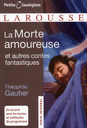 Emprunter La Morte amoureuse. Et autres contes fantastiques livre
