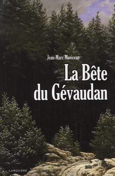 Emprunter La Bête du Gévaudan / 1764-1767 livre