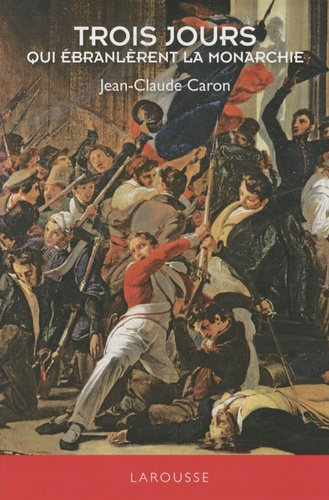 Emprunter Trois jours qui ébranlèrent la monarchie livre