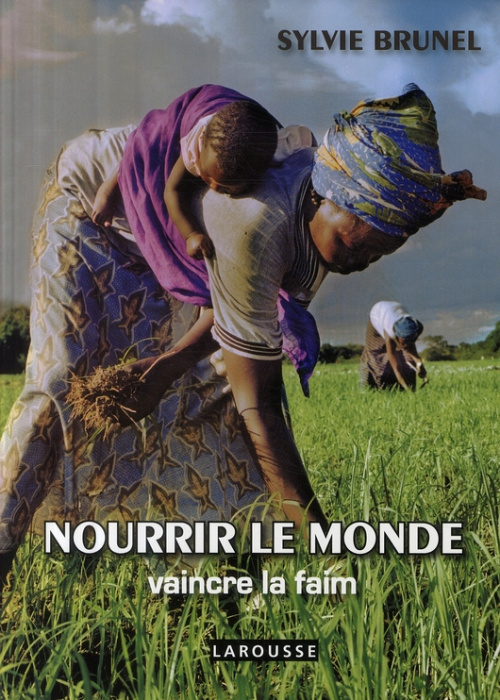 Emprunter Nourrir le monde. Vaincre la faim livre