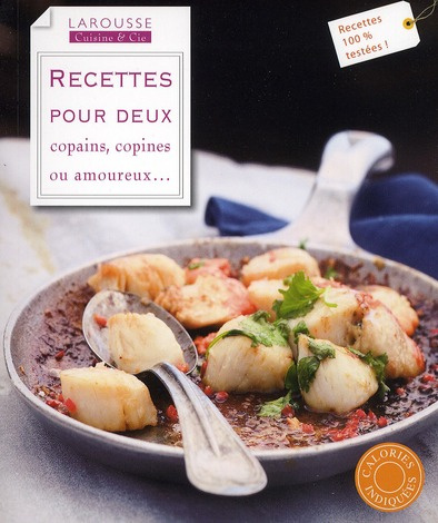 Emprunter Recettes pour deux. Copains, copines ou amoureux... livre