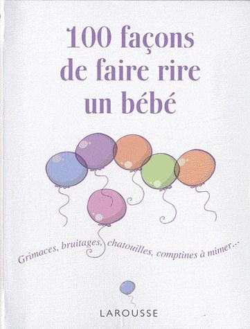 Emprunter 100 façons de faire rire un bébé livre