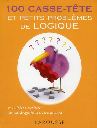 Emprunter 100 casse-tête et petits problème de logique livre