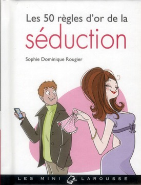 Emprunter Les 50 règles d'or de la séduction livre