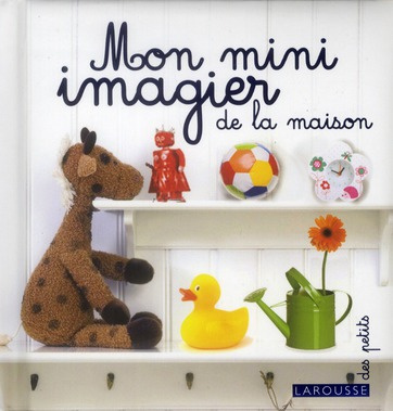 Emprunter Mon mini imagier de la maison livre