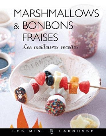 Emprunter Marshmallows & bonbons fraises / Les meilleures recettes livre