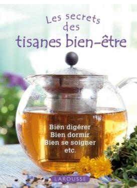 Emprunter Les secrets des tisanes bien-être livre