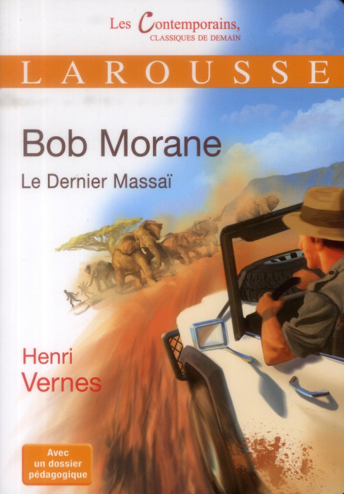 Emprunter Bob Morane : Le dernier Massaï livre