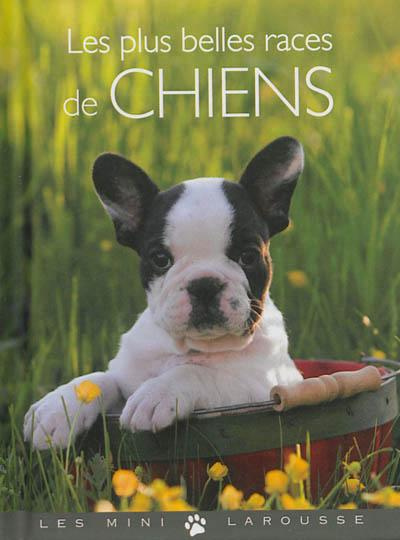 Emprunter Les plus belles races de chiens livre