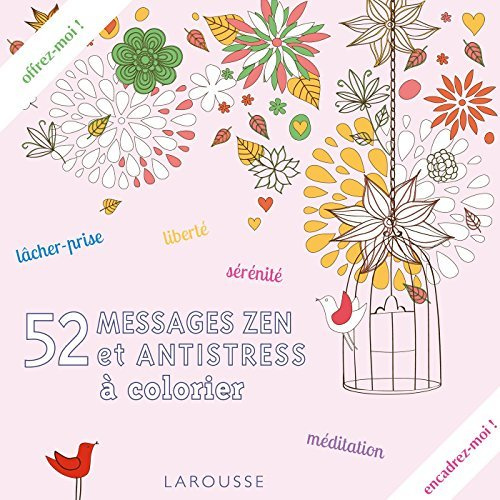Emprunter 52 messages zen et antistress à colorier livre