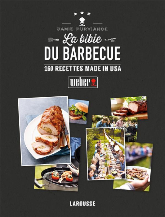 Emprunter La bible du barbecue. 160 recettes made in USA livre