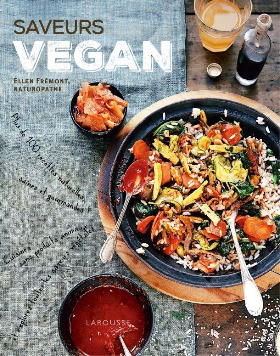 Emprunter Saveurs vegan. Plus de 100 recettes naturelles, saines et gourmandes ! livre