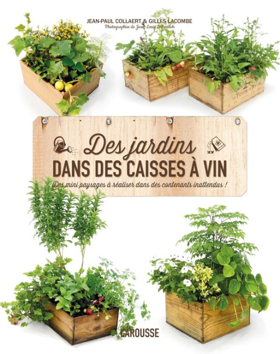 Emprunter Des jardins dans des caisses à vin livre