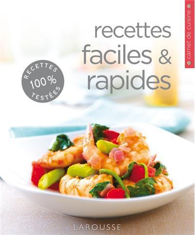 Emprunter Recettes faciles & rapides livre