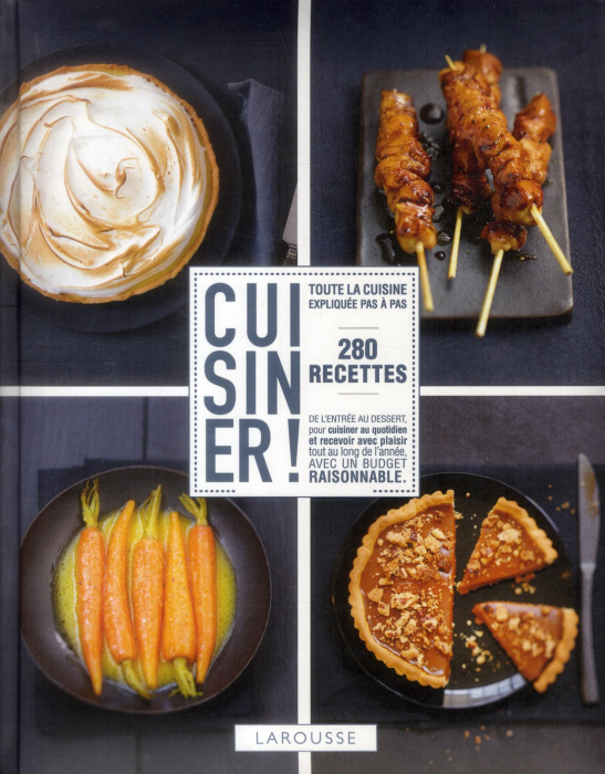 Emprunter Cuisiner ! 280 recettes livre