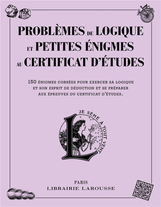 Emprunter Problèmes de logique et petites énigmes liées au certificat d'études. 150 énigmes corsées pour exerc livre