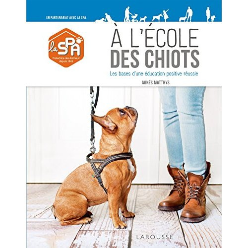 Emprunter A l'école des chiots. Les bases d'une éducation positive réussie livre