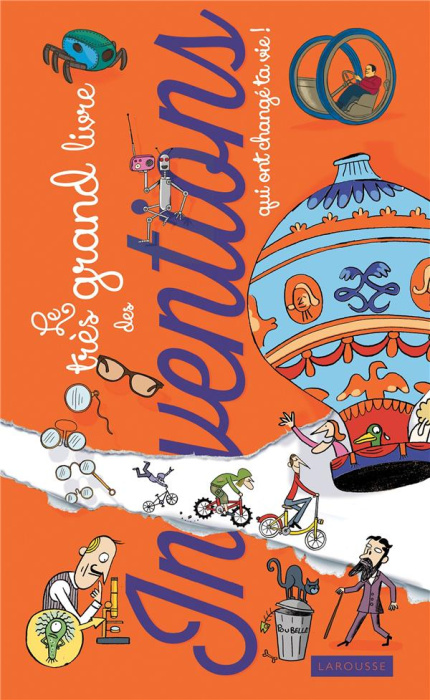 Emprunter Le très grand livre des inventions qui ont changé ta vie ! livre