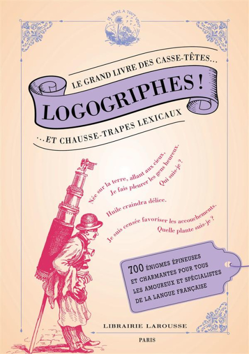 Emprunter Logogriphes ! Le grand livre des casse-têtes et chausse-trapes lexicaux livre