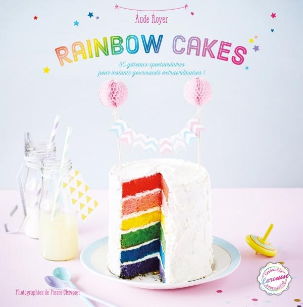 Emprunter Rainbow cakes. 30 gâteaux spectaculaires pour instants gourmands extraordinaires ! livre