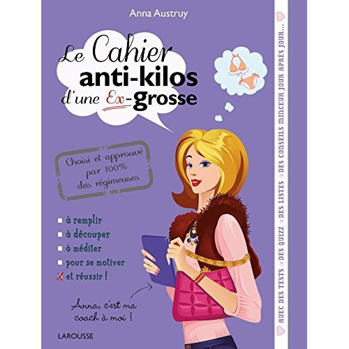 Emprunter Le cahier anti-kilos d'une ex-grosse livre