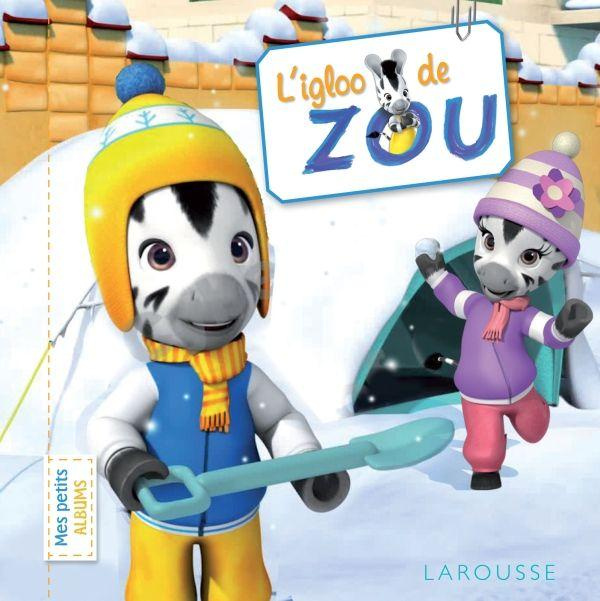 Emprunter L'igloo de Zou livre