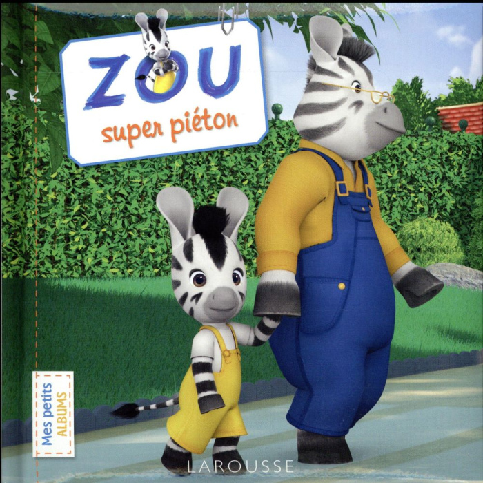 Emprunter Zou super piéton livre